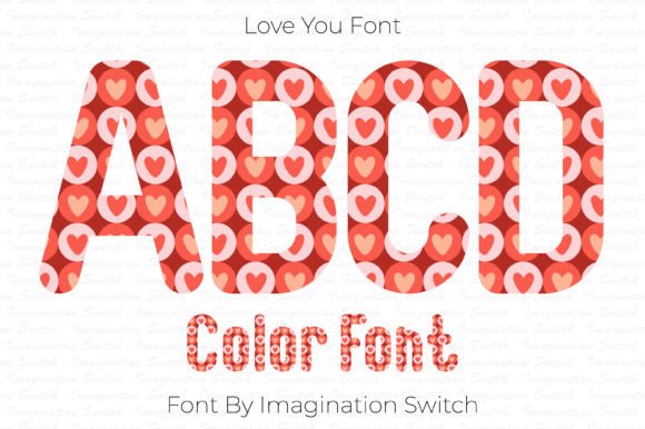Colorful Typography: Adding Personality with the Love You Font