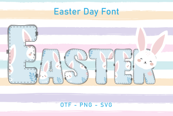 Easter Day Easter: A Fresh Font for Your Spring Projects