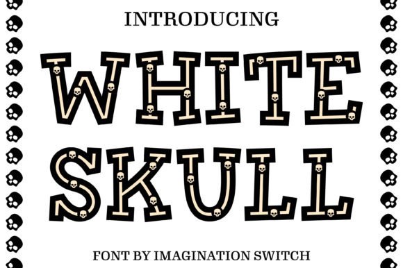 White Skull: A Typeface That Commands Attention and Builds Brands